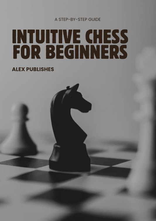Intuitive Chess for Beginners
